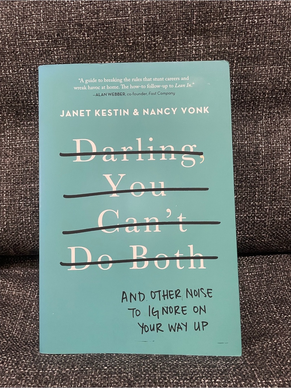 Darling, You Can’t Do Both, Janet Kestin & Nancy Vonk